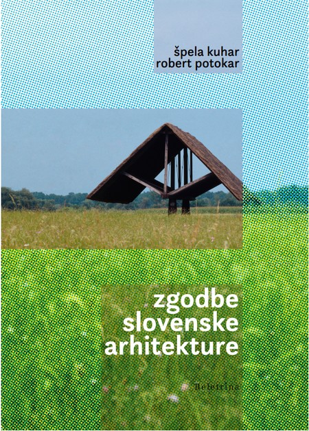 Zgodbe slovenske arhitekture