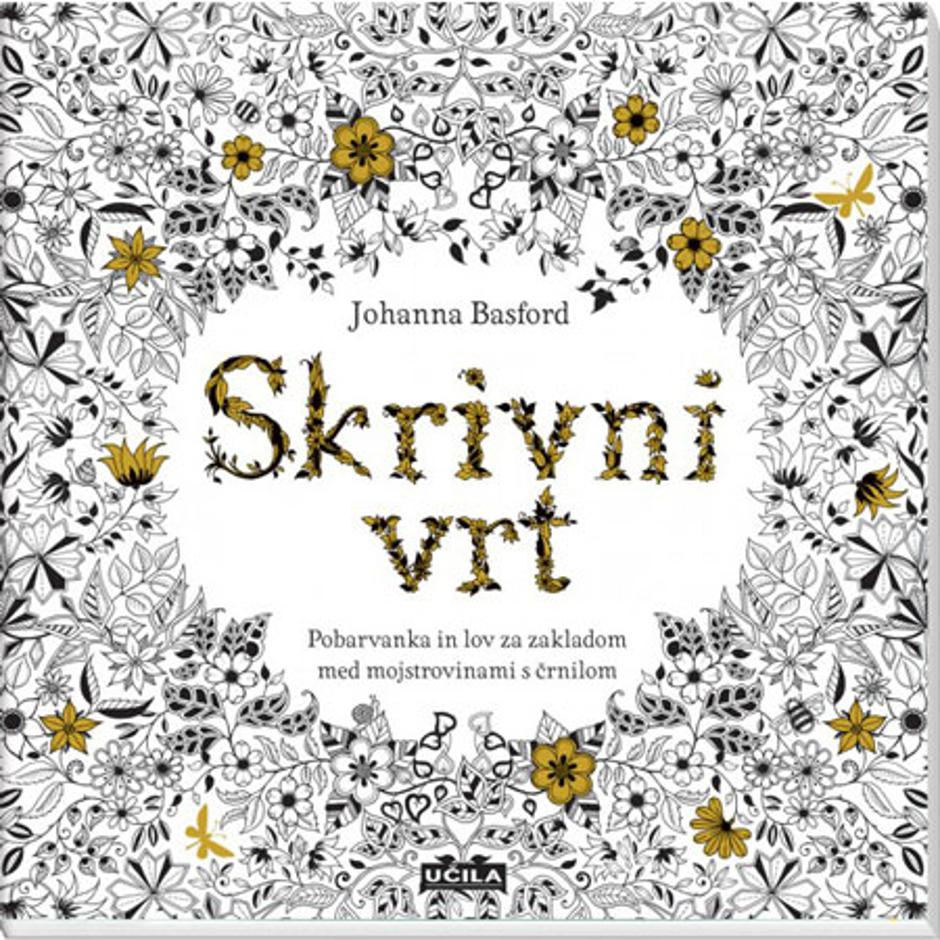 Pobarvanka za odrasle Skrivni vrt | Avtor: Mladinska knjiga