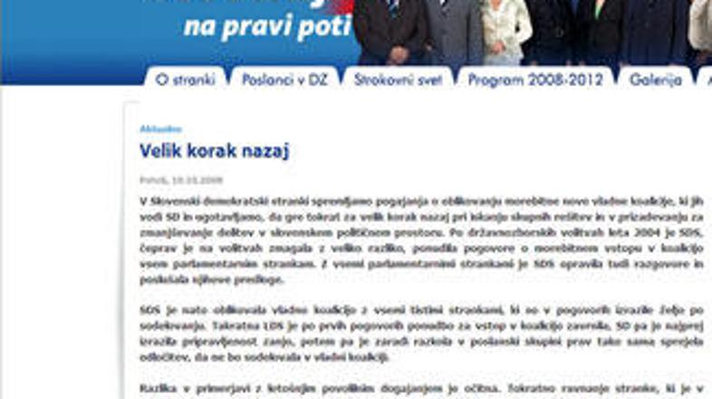Kot so zapisali na spletni strani SDS, je SDS po volitvah leta 2004 oblikovala v