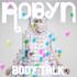 05 Robyn – Body Talk